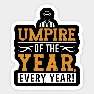 Umpire of the Year Every Year Sticker